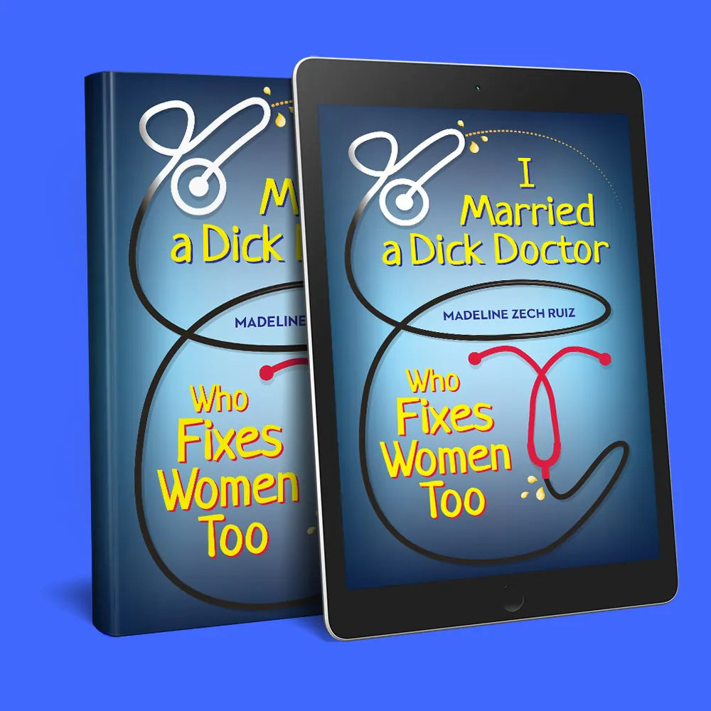 Multilingual book design – I Married a Dick Doctor English edition by Madeline Zech Ruiz — TAMIGO